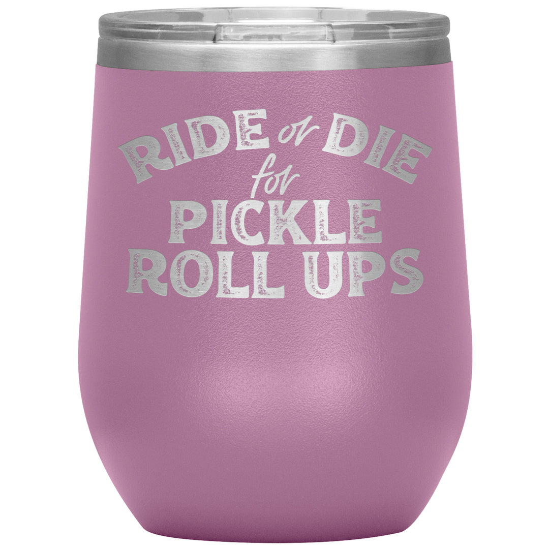 ride or die pickle roll ups