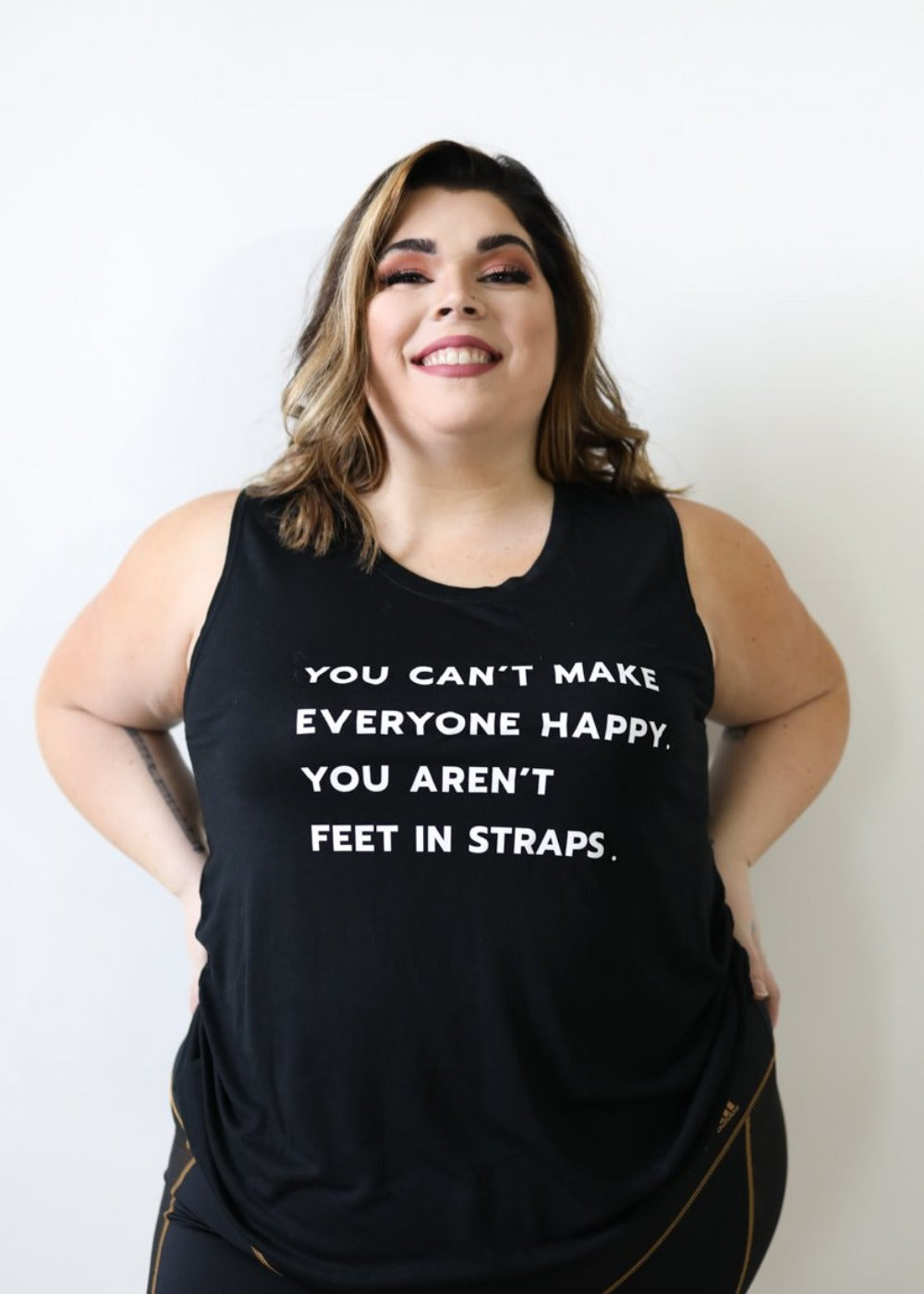 You Aren't Feet In Straps Muscle Tank
